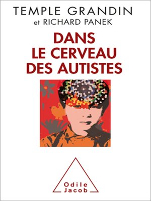 cover image of Dans le cerveau des autistes